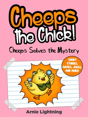 cover image of Cheeps the Chick! Cheeps Solves the Mystery